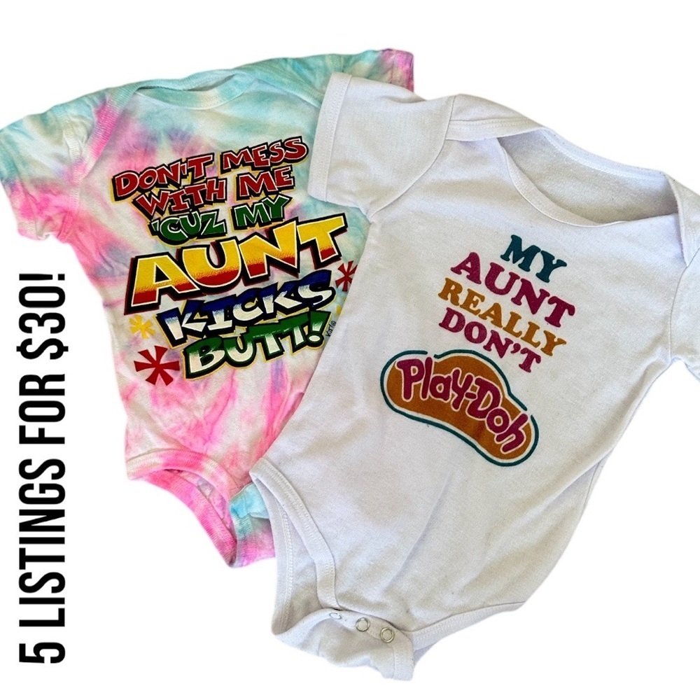Aunt graphic onesies -Aunt Don’t PlayDoh, Don't Mess W/me My Aunt Kicks Butt